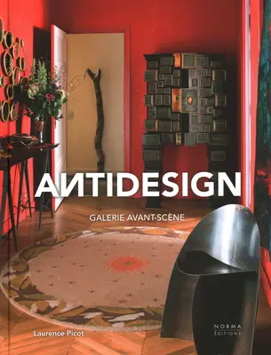 Antidesign: Galerie Avant-Scne