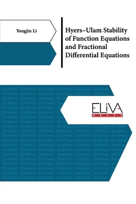 Stabilność równań funkcyjnych i równań różniczkowych ułamkowych Hyersa-Ulama - Hyers-Ulam Stability of Function Equations and Fractional Differential Equations