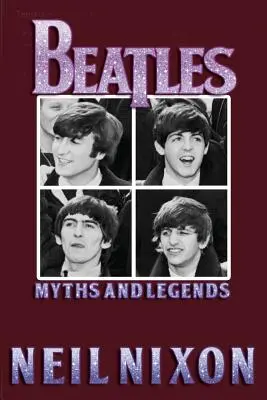 The Beatles: Mity i legendy - The Beatles: Myths and Legends