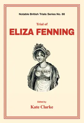 Proces Elizy Fenning - Trial of Eliza Fenning