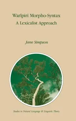 Warlpiri Morpho-Syntax: Podejście leksykalistyczne - Warlpiri Morpho-Syntax: A Lexicalist Approach