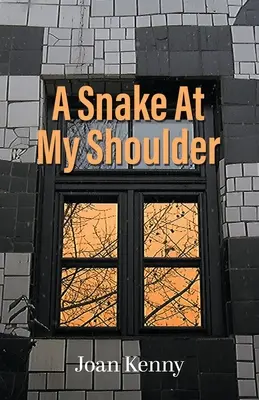 Wąż na moim ramieniu - A Snake At My Shoulder