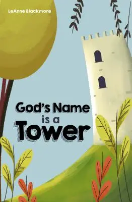 Imię Boga jest wieżą - God's Name is a Tower