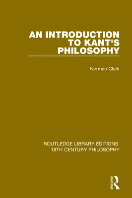 Wprowadzenie do filozofii Kanta - An Introduction to Kant's Philosophy