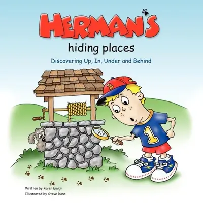 Kryjówki Hermana: Odkrywanie na górze, w środku, pod i za - Herman's Hiding Places: Discovering Up, In, Under and Behind