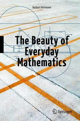 Piękno codziennej matematyki - The Beauty of Everyday Mathematics