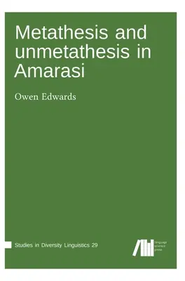 Metateza i niemetateza w Amarasi - Metathesis and unmetathesis in Amarasi