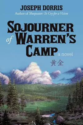 Sojourner z obozu Warrena - Sojourner of Warren's Camp