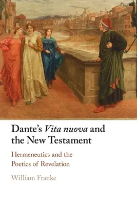 Vita nuova Dantego i Nowy Testament - Dante's Vita nuova and the New Testament