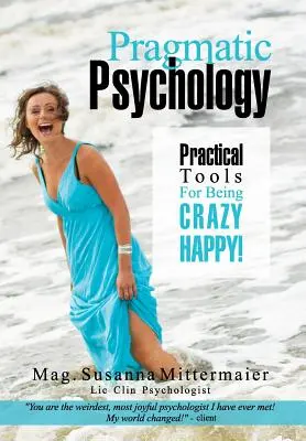 Psychologia pragmatyczna - Pragmatic Psychology