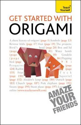 Zacznij od origami: naucz się sam - Get Started with Origami: Teach Yourself