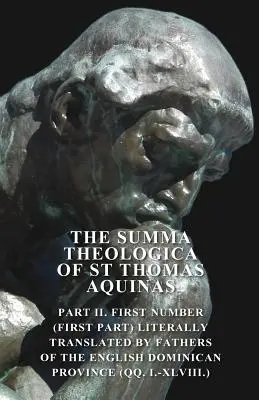 Summa Theologica Świętego Tomasza z Akwinu - The Summa Theologica Of St Thomas Aquinas