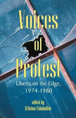 Głosy protestu: Liberia na krawędzi, 1974-1980 - Voices of Protest: Liberia on the Edge, 1974-1980