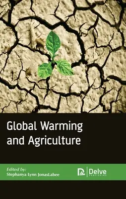 Globalne ocieplenie a rolnictwo - Global Warming and Agriculture