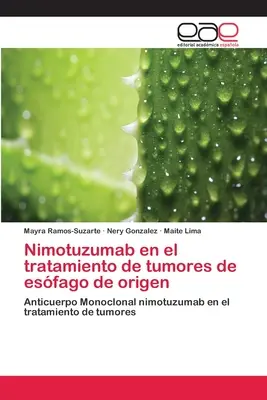 Nimotuzumab w leczeniu guzów pochodzenia esfago - Nimotuzumab en el tratamiento de tumores de esfago de origen