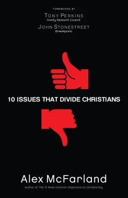 10 kwestii, które dzielą chrześcijan - 10 Issues That Divide Christians