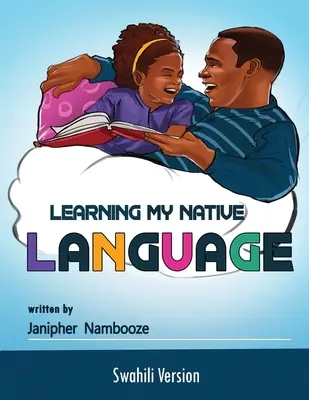 Nauka mojego ojczystego języka - suahili - Learning My My Native Language - Swahili