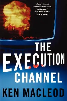 Kanał egzekucji - The Execution Channel