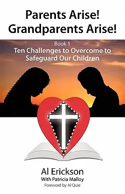 Rodzice powstańcie! Dziadkowie powstańcie! Książka 1 - Parents Arise! Grandparents Arise! Book 1