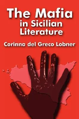 Mafia w literaturze sycylijskiej - The Mafia in Sicilian Literature