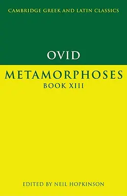 Owidiusz: Metamorfozy, księga XIII - Ovid: Metamorphoses Book XIII