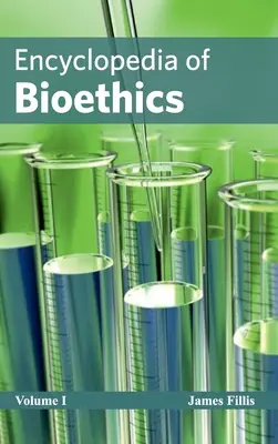 Encyklopedia bioetyki: Tom I - Encyclopedia of Bioethics: Volume I