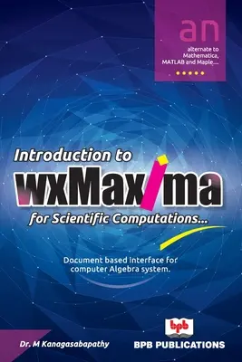 Wprowadzenie do wxMaxima dla obliczeń naukowych - Introduction to wxMaxima for Scientific Computations