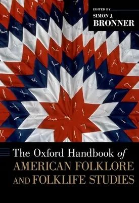 Oksfordzki podręcznik amerykańskiego folkloru i studiów folklorystycznych - Oxford Handbook of American Folklore and Folklife Studies