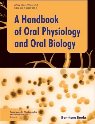 Podręcznik fizjologii i biologii jamy ustnej - Handbook of Oral Physiology and Oral Biology