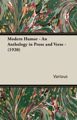 Nowoczesny humor - antologia prozy i wiersza (1920) - Modern Humor - An Anthology in Prose and Verse - (1920)