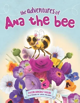 Przygody pszczółki Any - The Adventures of Ana the Bee