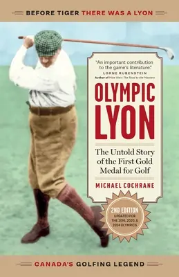 Olimpijski Lyon: Nieopowiedziana historia pierwszego złotego medalu w golfie - Olympic Lyon: The Untold Story of the First Gold Medal for Golf