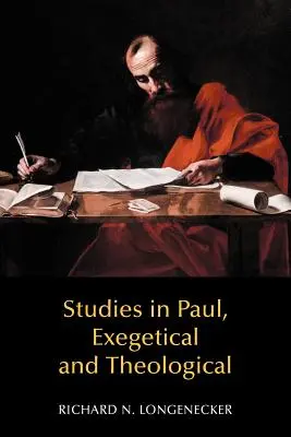 Studia nad Pawłem, egzegetyczne i teologiczne - Studies in Paul, Exegetical and Theological