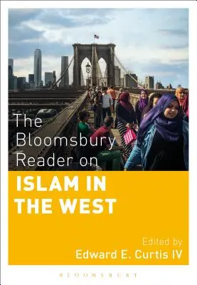 The Bloomsbury Reader na temat islamu na Zachodzie - The Bloomsbury Reader on Islam in the West