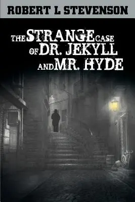 Dziwny przypadek doktora Jekylla i pana Hyde'a - The Strange Case of Dr. Jekyll and Mr. Hyde