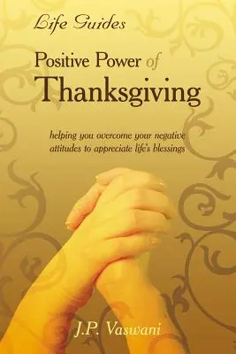 Pozytywna moc dziękczynienia - Positive Power Of Thanksgiving