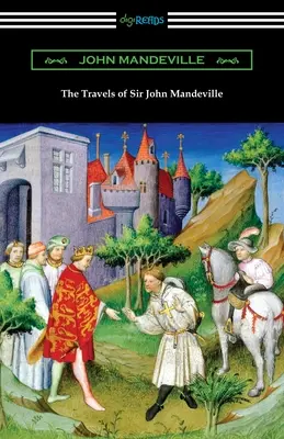 Podróże Sir Johna Mandeville'a - The Travels of Sir John Mandeville