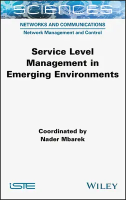 Zarządzanie poziomem usług w nowych środowiskach - Service Level Management in Emerging Environments