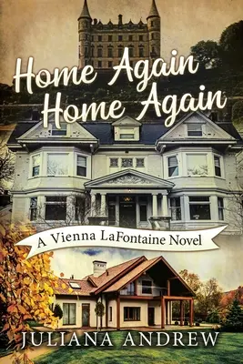 Znowu w domu: A Vienna LaFontaine Novel - Home Again Home Again: A Vienna LaFontaine Novel