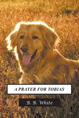 Modlitwa za Tobiasza - A Prayer for Tobias