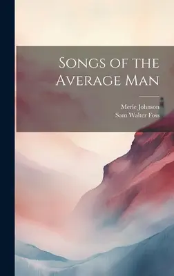 Piosenki przeciętnego człowieka - Songs of the Average Man