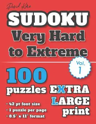 David Karn Sudoku - Very Hard to Extreme Vol 1: 100 łamigłówek, bardzo duży druk, czcionka 42 pkt, 1 łamigłówka na stronę - David Karn Sudoku - Very Hard to Extreme Vol 1: 100 Puzzles, Extra Large Print, 42 pt font size, 1 puzzle per page