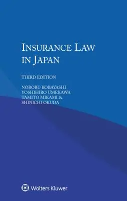 Prawo ubezpieczeniowe w Japonii - Insurance Law in Japan