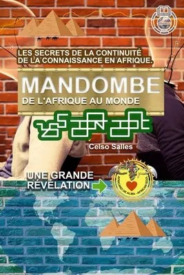 MANDOMBE, de l'Afrique au Monde. UNE GRANDE RVLATION: Collection Afrique - MANDOMBE, de l'Afrique au Monde. UNE GRANDE RVLATION.: Collection Afrique