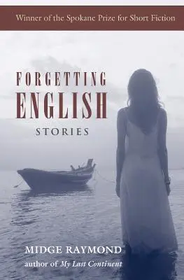 Forgetting English: Opowiadania - Forgetting English: Stories