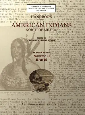 Podręcznik Indian amerykańskich, tom 2: Północ Meksyku - Handbook of American Indians Volume 2: North of Mexico