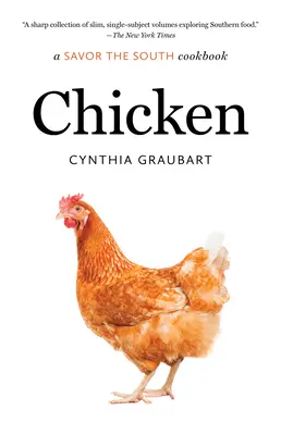 Kurczak: książka kucharska Savor the South - Chicken: a Savor the South cookbook