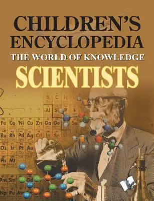 Encyklopedia dla dzieci Naukowcy - Children's Encyclopedia Scientists