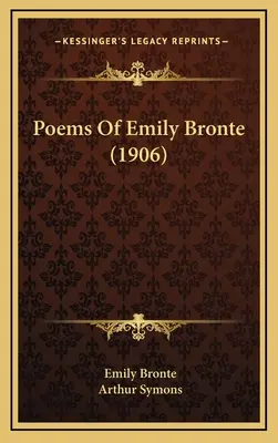 Wiersze Emily Bronte (1906) - Poems Of Emily Bronte (1906)