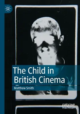 Dziecko w brytyjskim kinie - The Child in British Cinema